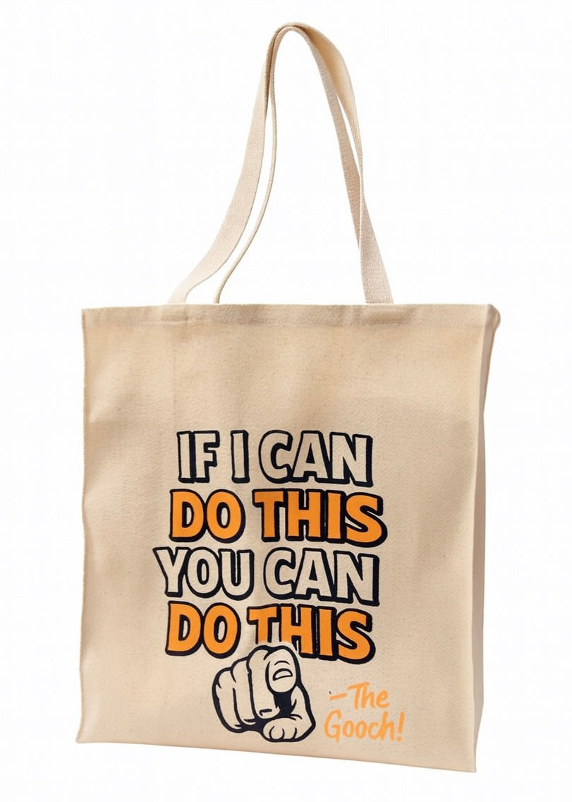 If I Can Do This You Can Do This- Totebag